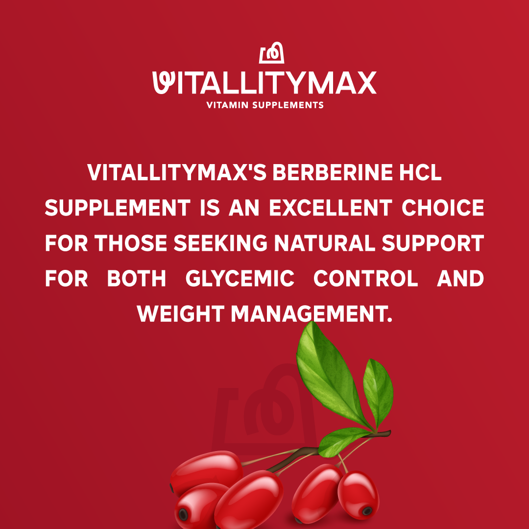 Berberine HCL Supplement - Vitallity Max